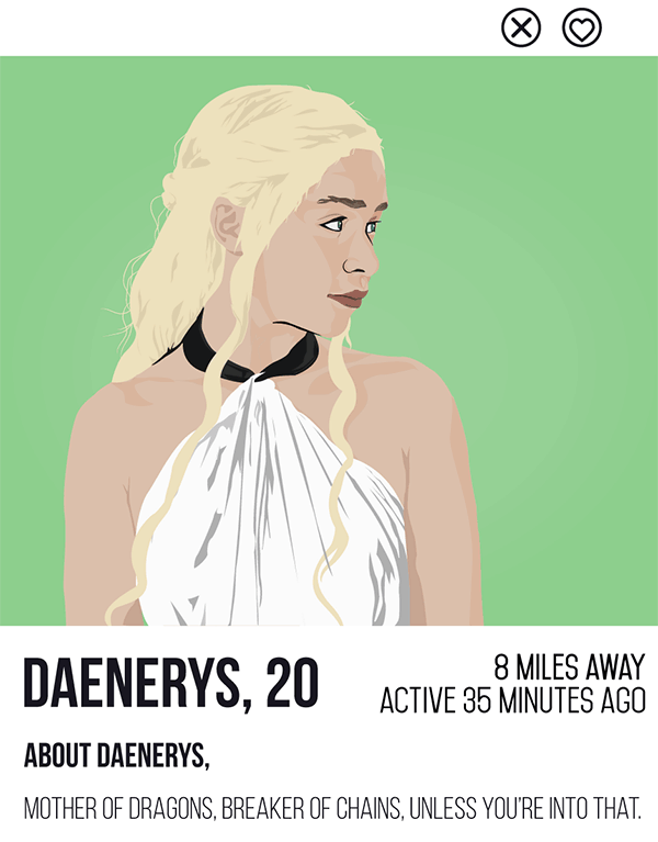Fake Tinder Profiles GIF - Daenerys from Game of Thrones 