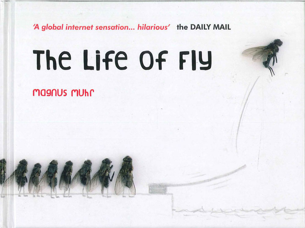 The Life of a Fly book by Magnus Muhr